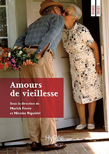 Stock image for Amours de vieillesse for sale by medimops