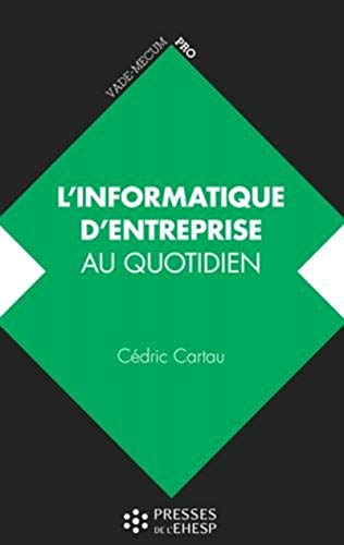 Stock image for L'informatique d'entreprise au quotidien for sale by Ammareal