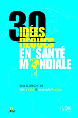 Beispielbild fr 30 ides reues en sant mondiale zum Verkauf von Revaluation Books