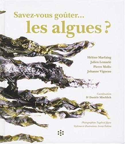 Stock image for Savez-vous goter les algues ? for sale by Gallix