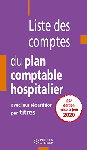 Beispielbild fr Liste des comptes du plan comptable hospitalier avec leur rpartition par titre zum Verkauf von medimops