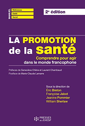 Imagen de archivo de La promotion de la sant: Comprendre pour agir dans le monde francophone a la venta por Gallix
