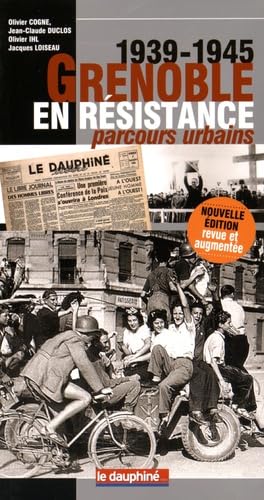 Beispielbild fr Grenoble en rsistance (1939-1945): Parcours urbains zum Verkauf von Ammareal