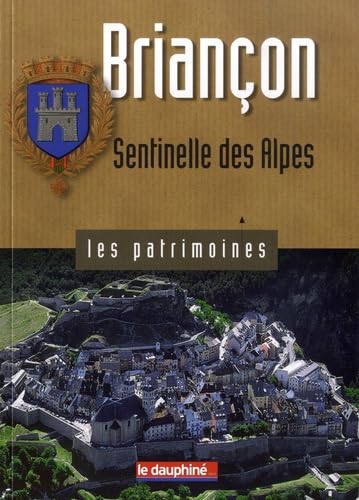 9782811001056: Brianon: Sentinelle des Alpes