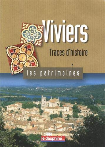 Stock image for Viviers: Traces d'histoire for sale by medimops