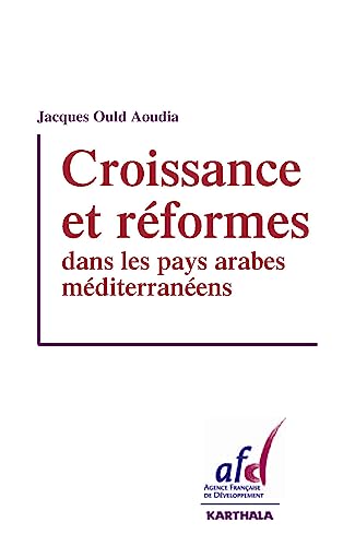 Beispielbild fr Croissance et rformes dans les pays arabes mditerranens zum Verkauf von medimops