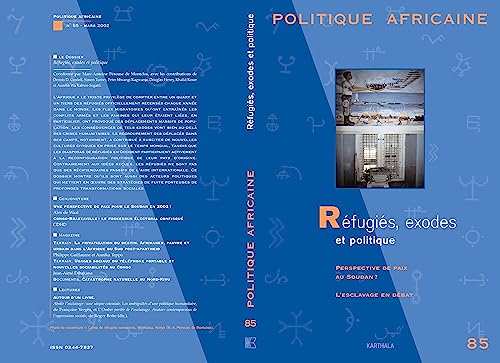 Beispielbild fr POLITIQUE AFRICAINE N-085-REFUGIES, EXODE ET POLITIQUE zum Verkauf von Gallix