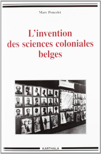 Imagen de archivo de L'invention des sciences coloniales belges a la venta por Tamery