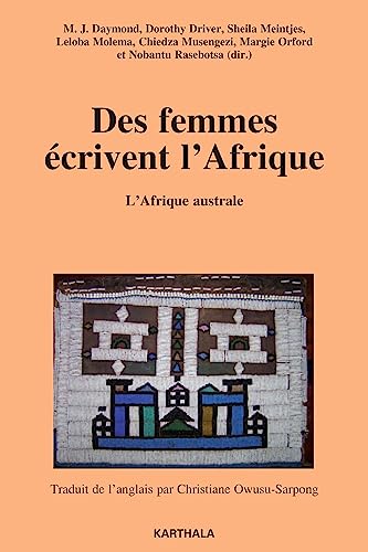 Beispielbild fr Des femmes crivent l'Afrique : Tome 2, L'Afrique australe zum Verkauf von Tamery