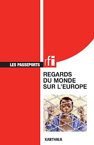 Beispielbild fr Regards du monde sur l'Europe [Broch] Perret, Thierry zum Verkauf von BIBLIO-NET