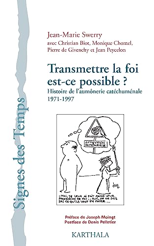 Beispielbild fr Transmettre la foi, est-ce possible ? zum Verkauf von Chapitre.com : livres et presse ancienne