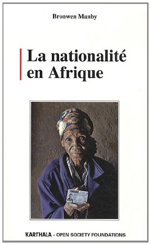 Beispielbild fr La Nationalite en Afrique zum Verkauf von Ammareal
