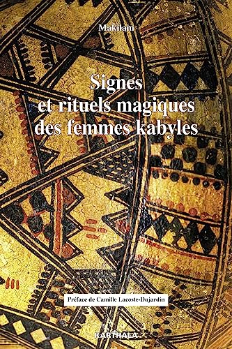 9782811105242: Signes et rituels magiques des femmes kabyles