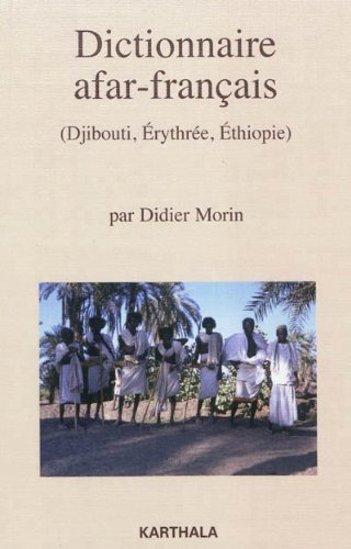 Dictionnaire afar-français - Djibouti, Érythrée, Éthiopie