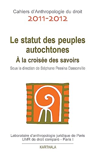 9782811107628: Le statut des peuples autochtones. A la croise des savoirs