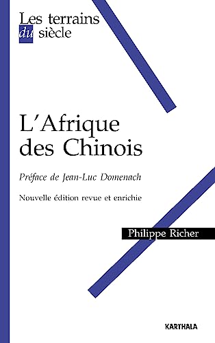 Stock image for L'Afrique des Chinois (nouvelle dition revue et enrichie) for sale by medimops