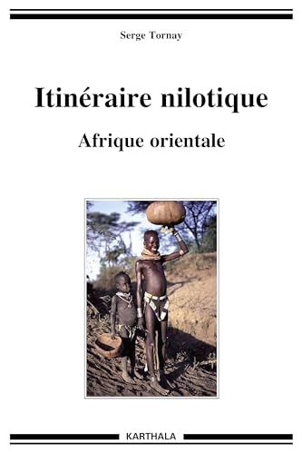 9782811109707: Itinraire nilotique: Afrique orientale