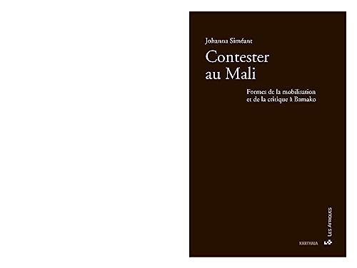 Immagine dell'editore per Contester au Mali. Formes de la mobilisation et de la critique � Bamako venduto da medimops