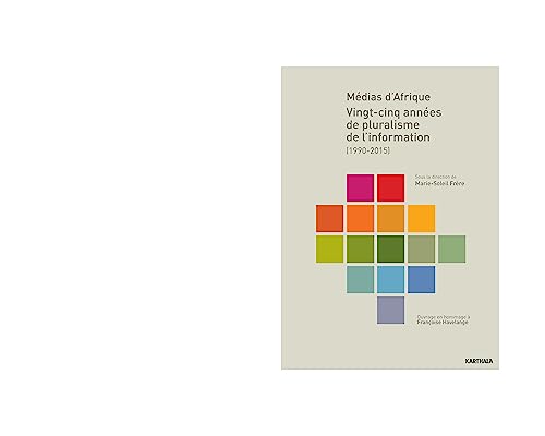 9782811114374: Mdias d'Afrique - vingt-cinq annes de pluralisme de l'information, 1990-2015
