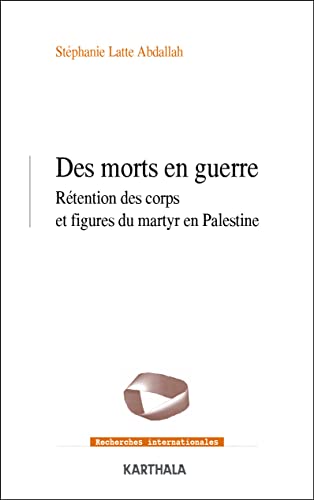 Stock image for Des morts en guerre: Palestine/Isral for sale by Gallix