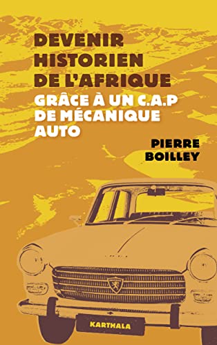 Stock image for Devenir historien de l'Afrique grce  un CAP de mcanique auto for sale by Gallix