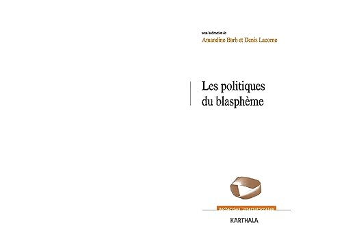 Imagen de archivo de Les Politiques Du Blasphme a la venta por RECYCLIVRE