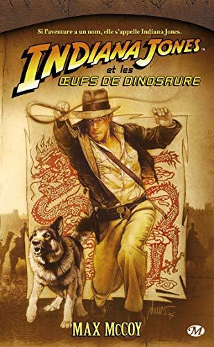 Indiana Jones, T10: Indiana Jones et les oeufs de dinosaure (Indiana Jones (10)) (9782811200350) by [???]