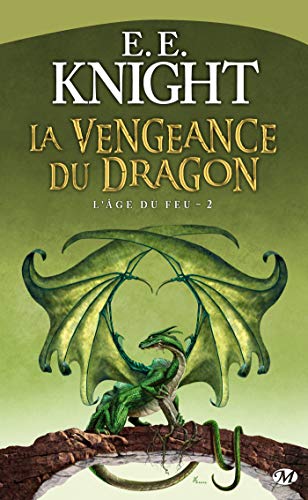 9782811200916: L'ge du feu, tome 2 : La Vengeance du dragon