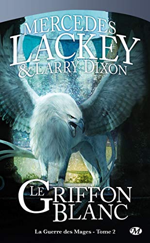 Stock image for La Guerre des Mages, tome 2 : Le Griffon Blanc for sale by Ammareal