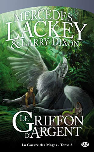 9782811201012: La Guerre des Mages, tome 3 : Le Griffon d'Argent