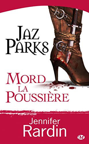Beispielbild fr Une aventure de Jaz Parks. 2. Jaz Parks mord la poussire zum Verkauf von Chapitre.com : livres et presse ancienne
