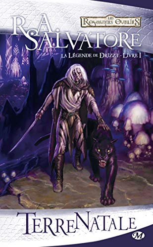 La LÃ©gende de Drizzt, T1: Terre natale (La LÃ©gende de Drizzt (1)) (9782811201388) by Salvatore, R.A.