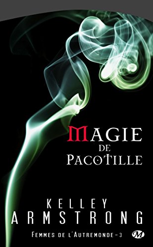 9782811202781: Femmes de l'Autremonde, Tome 3: Magie de pacotille