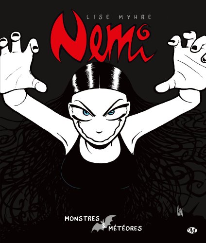 Monstres et Météores, tome 2 : Nemi - Myhre, Lise