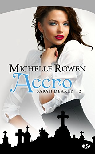 Imagen de archivo de Sarah Dearly, Tome 2: Accro a la venta por books-livres11.com