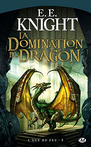 9782811204242: L'ge du Feu, tome 5 : La Domination du dragon