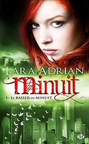 Beispielbild fr Minuit, Tome 1: Le Baiser de minuit zum Verkauf von books-livres11.com