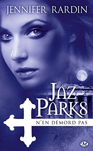 9782811206178: Jaz Parks, T4 : Jaz Parks n'en dmord pas (Jaz Parks (4)) (French Edition)