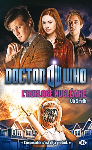 Stock image for Doctor Who : l'horloge nuclaire for sale by Chapitre.com : livres et presse ancienne