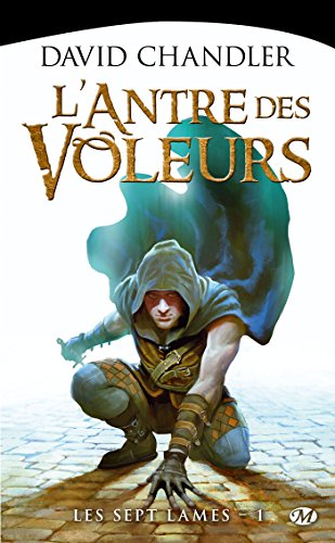 Stock image for Les Sept Lames tome 1 : l'Antre des voleurs for sale by medimops