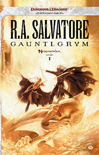 Stock image for Neverwinter, T1 : Gauntlgrym (Neverwinter, 1) (French Edition) for sale by Better World Books