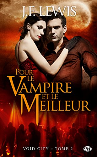 9782811206994: Void City, T2 : Pour le vampire et le meilleur (Void City (2))