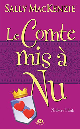 Imagen de archivo de Noblesse oblige, T3 : Le Comte mis  nu a la venta por Librairie Th  la page