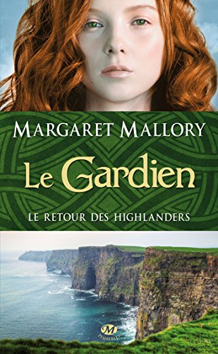 Imagen de archivo de Le Retour des Highlanders T1 : le Gardien a la venta por Better World Books