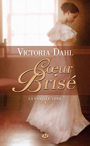 9782811208141: La Famille York, T2 : Coeur bris (HISTORIQUE)