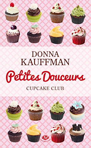 9782811208561: Cupcake Club Romance, T2 : Petites douceurs