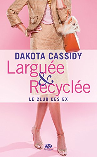 Beispielbild fr Le club des ex, Tome 1 : Largue et recycle zum Verkauf von medimops