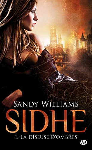 Stock image for Sidhe, Tome 1 : La diseuse d'ombres for sale by medimops