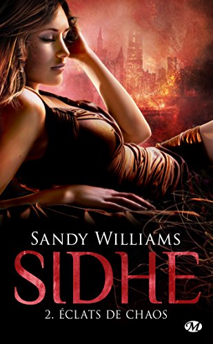 Stock image for Sidhe, Tome 2 : Eclats de chaos for sale by Ammareal