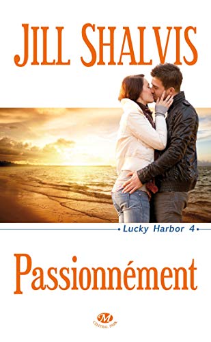 9782811209872: Lucky Harbor, T4 : Passionnment (SENSATIONS)